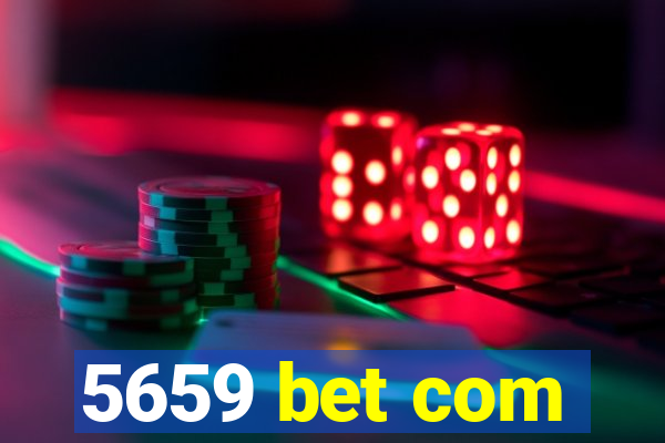 5659 bet com